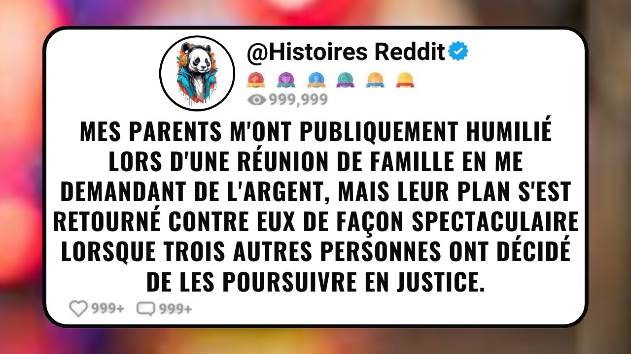 Mes Parents M'ont Publiquement Humilié Lors D'une Réunion De Famille En Me Demandant De L'argent...