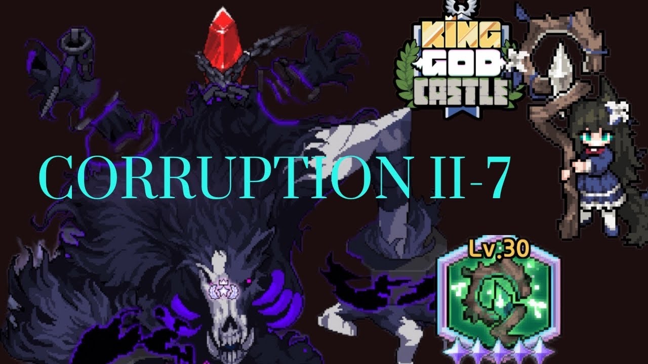 King God Castle: Corruption Chapter II-7 - Ivi