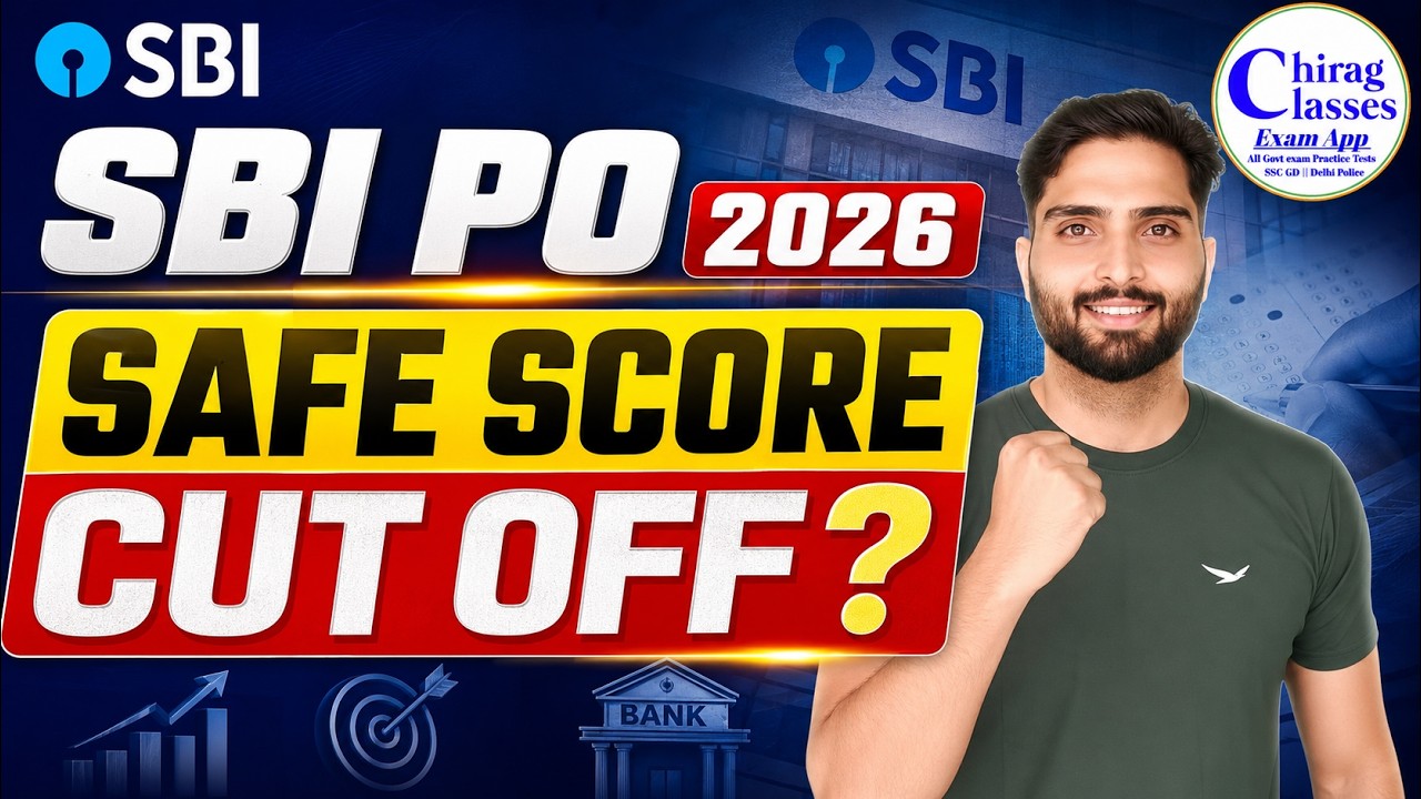 SBI PO 2026 Expected Cut Off & Safe Score | SBI PO Notification 2026