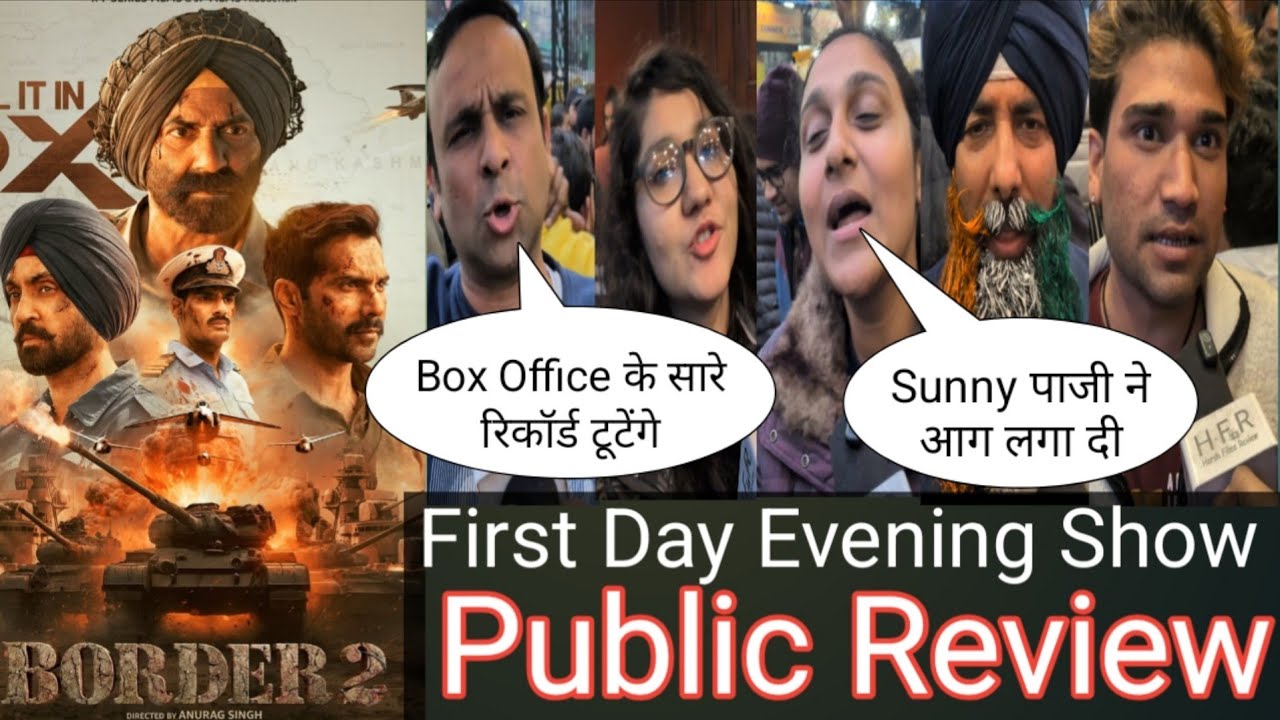 Border 2 Movie Public Review First Day Evening Show Housefull || Public Review First Day || Sunny De