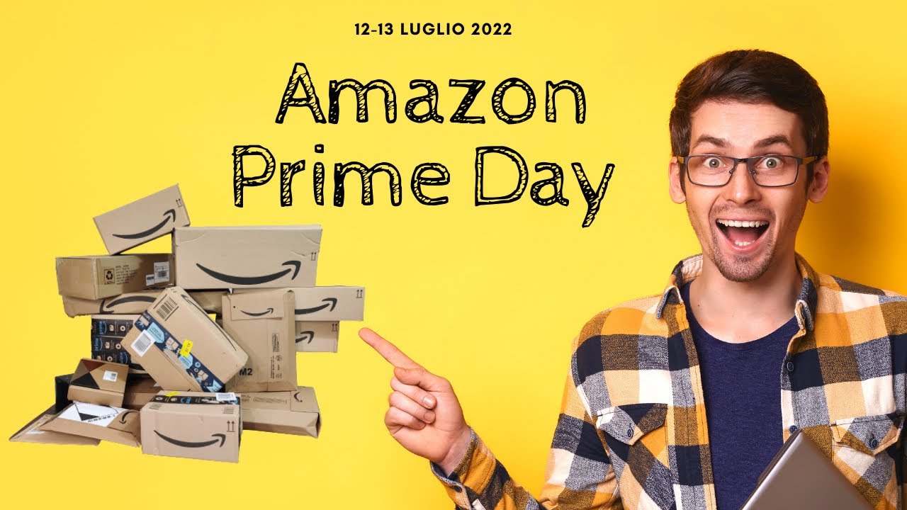 Amazon Prime Day: vantaggi e promozioni da non perdere!