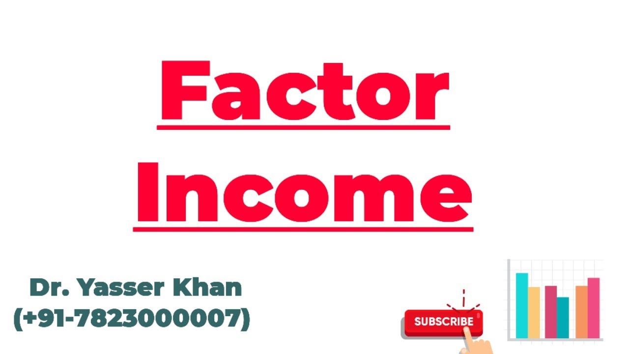 Factor Income