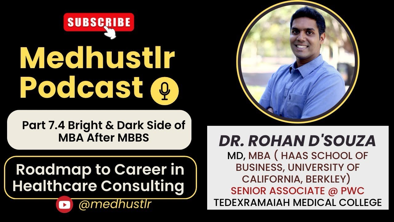 Dark side of MBA after MBBS II Healthcare consulting from MBBS to MBA I Medhustlr