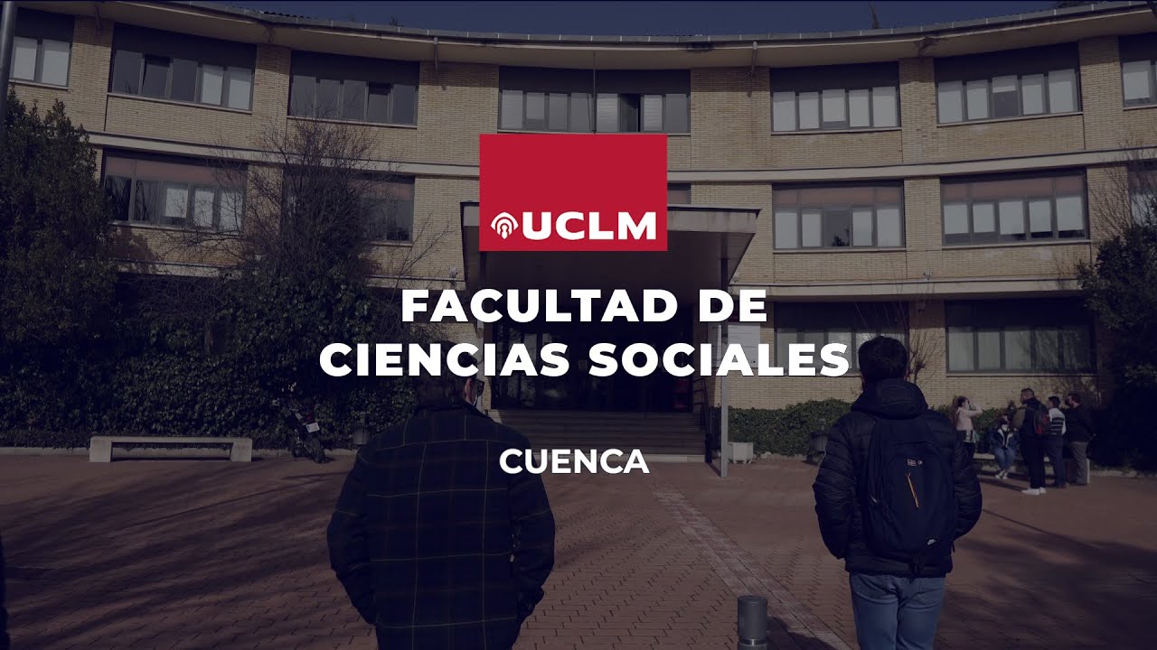 Vídeo presentación: Facultad de Ciencias Sociales de Cuenca UCLM