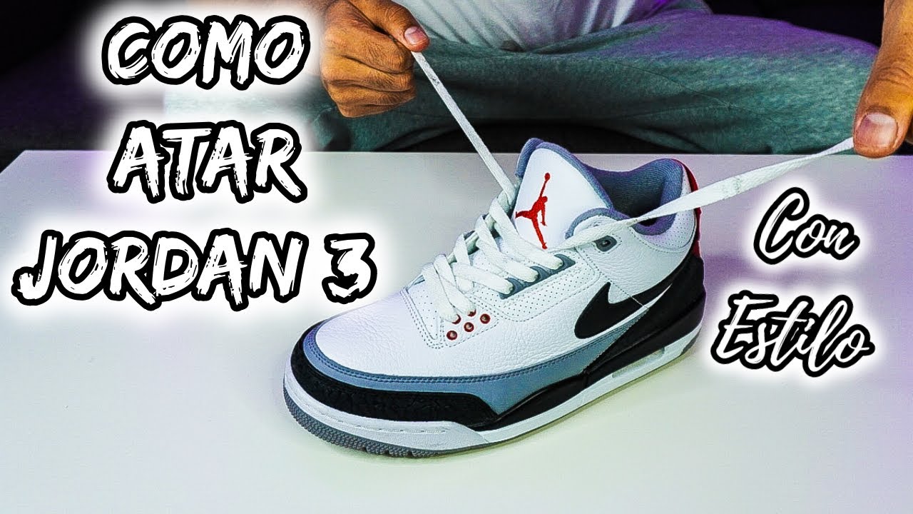 ⚠️COMO ATAR JORDAN 3 / 2025 / (3 ESTILOS/ON FEET)🔥/How to LACE JORDAN 3