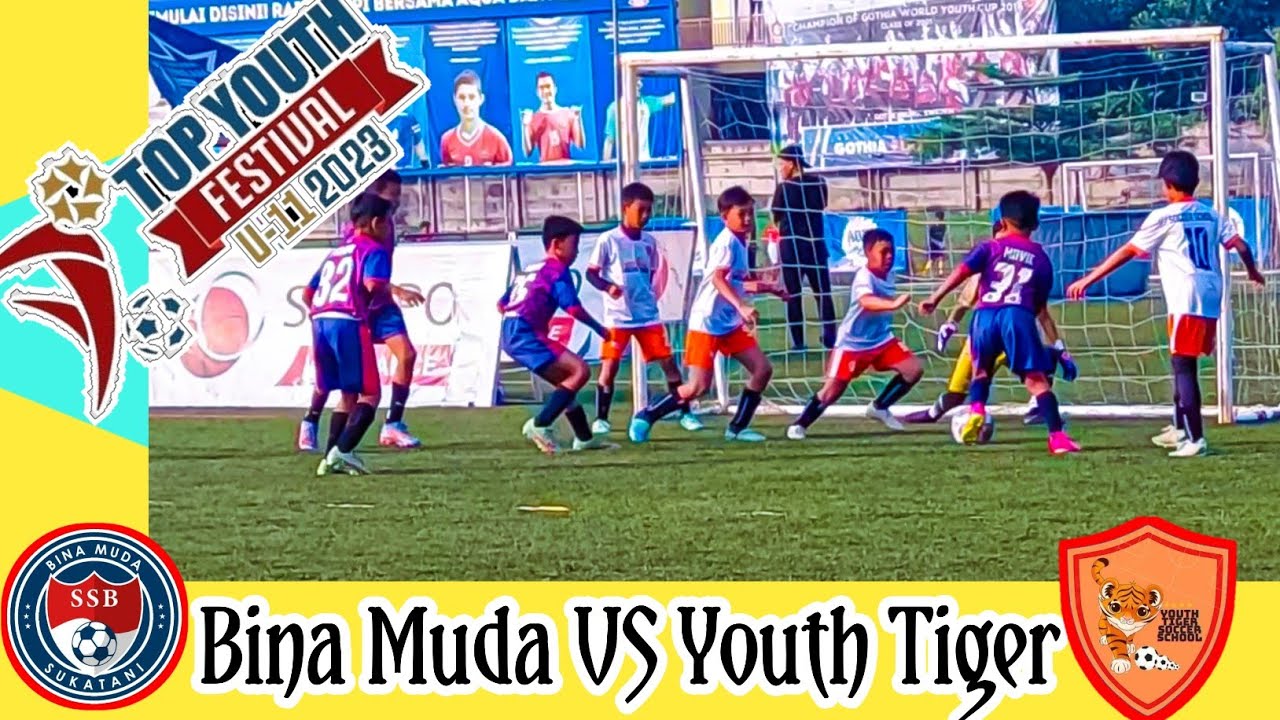 SSB Bina Muda VS Youth Tiger Soccer School || Festival Top Youth Premiere league U11 2023 (KU2012)
