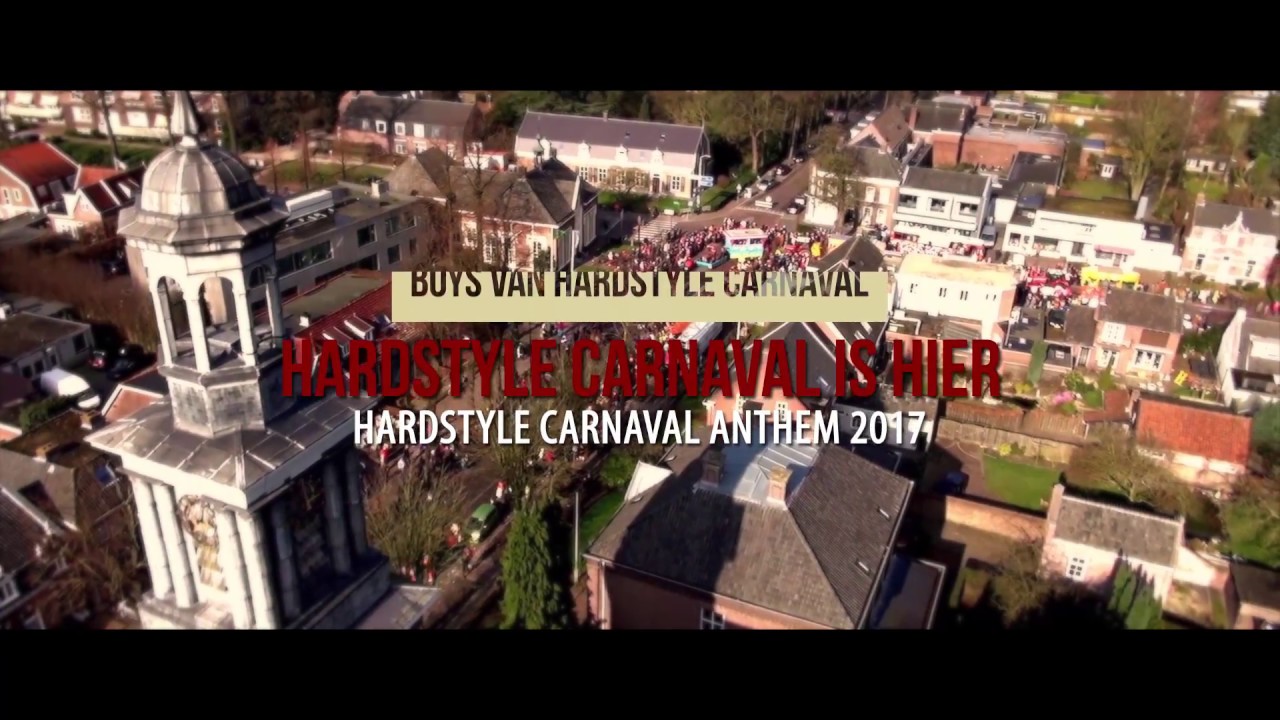 Boys van Hardstyle Carnaval - Hardstyle Carnaval Is Hier (Official Hardstyle Carnaval 2017 Anthem)