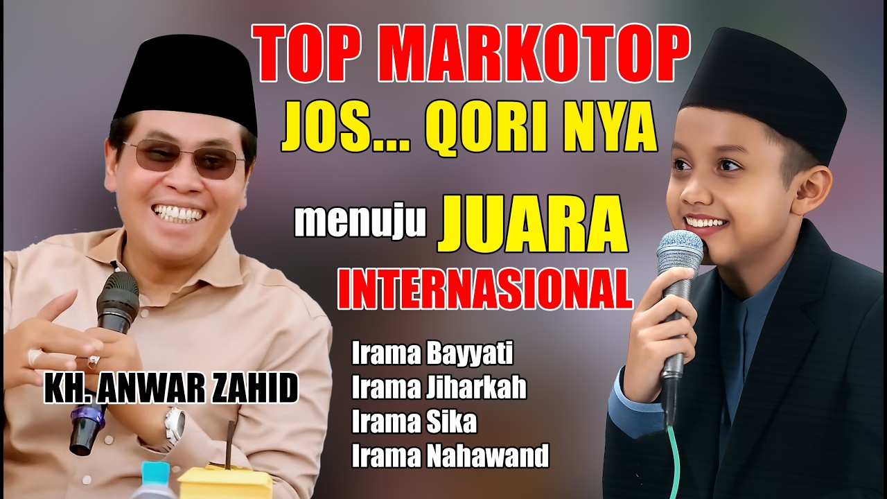 menuju juara qori internasional, jos bisa berbagai macm irama qori, rungkut surabaya kh. anwar zahid