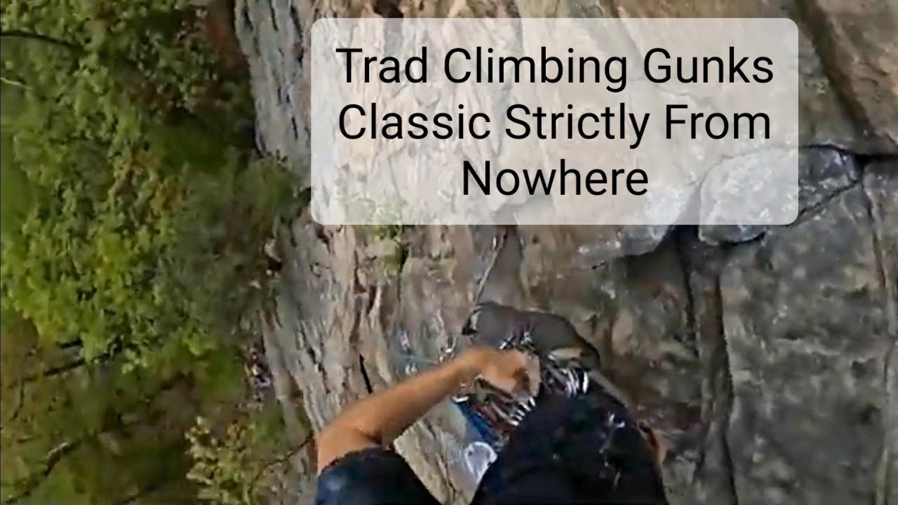 #168 Trad Climbing Gunks Classic Strictly from Nowhere