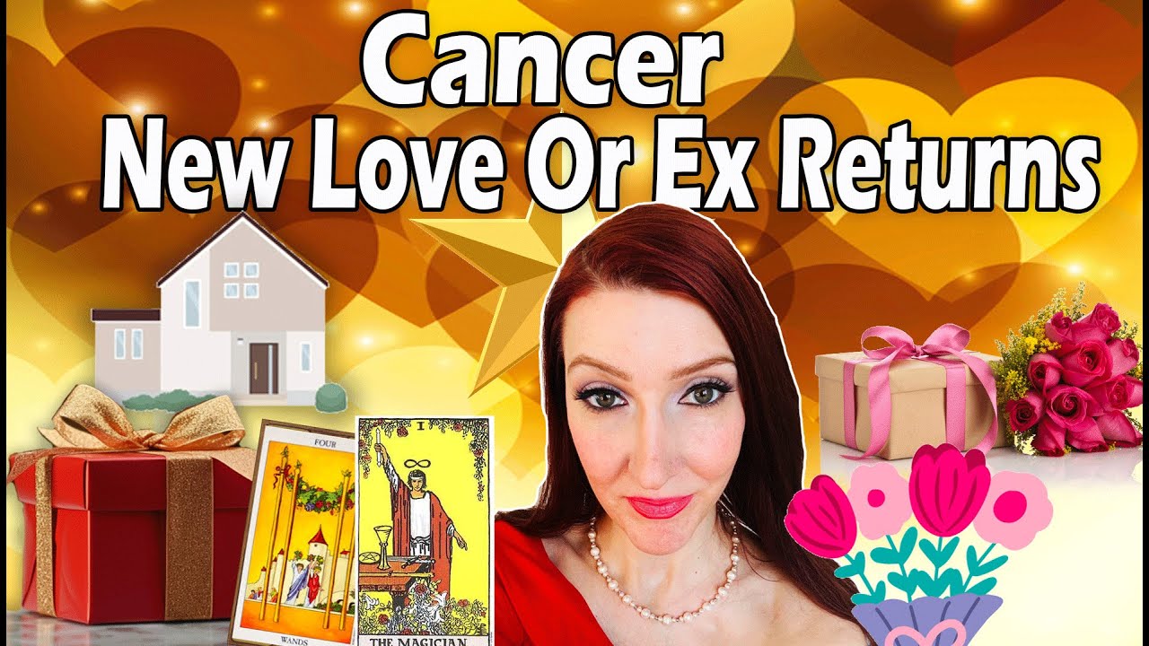 CANCER SHOCKING TRUTH! NEW LOVE OR EX RETURNS
