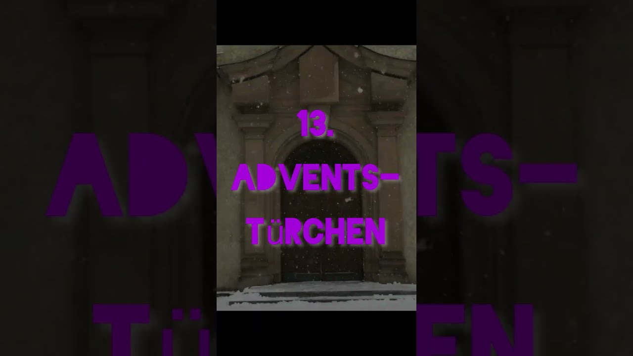 13. Adventstürchen 2025 - 25 Impulse zur Adventszeit aus der Pfarreiengemeinschaft Am Mariahilfberg