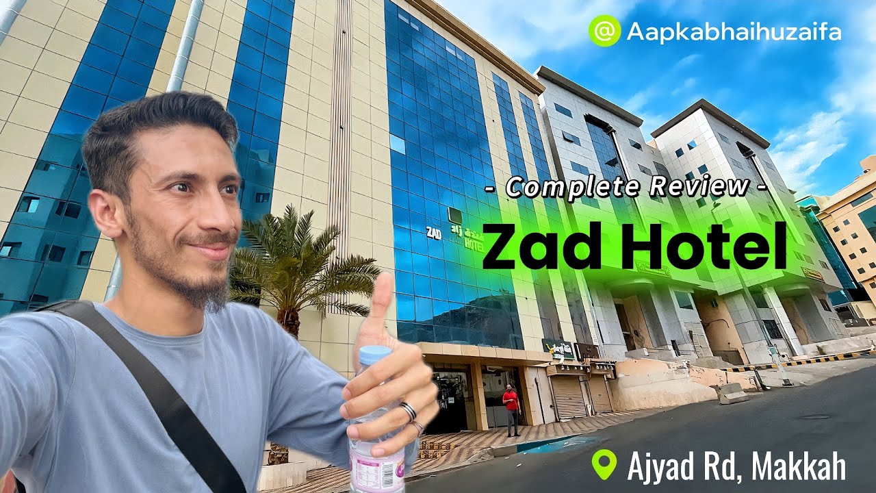 Zad Hotel | Rooms, Price, Distance | Complete Review | #aapkabhaihuzaifa #makkahvlog
