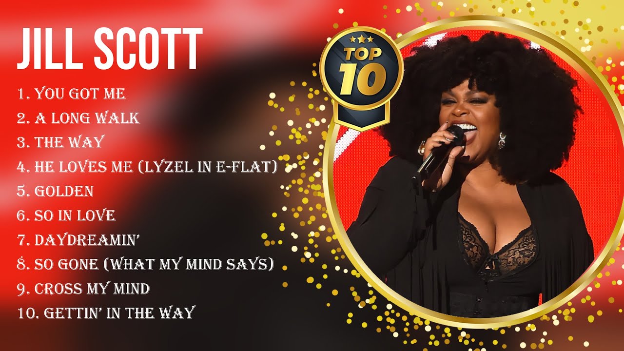 The best of  Jill Scott full album 2023 ~ Top Artists To Listen 2023