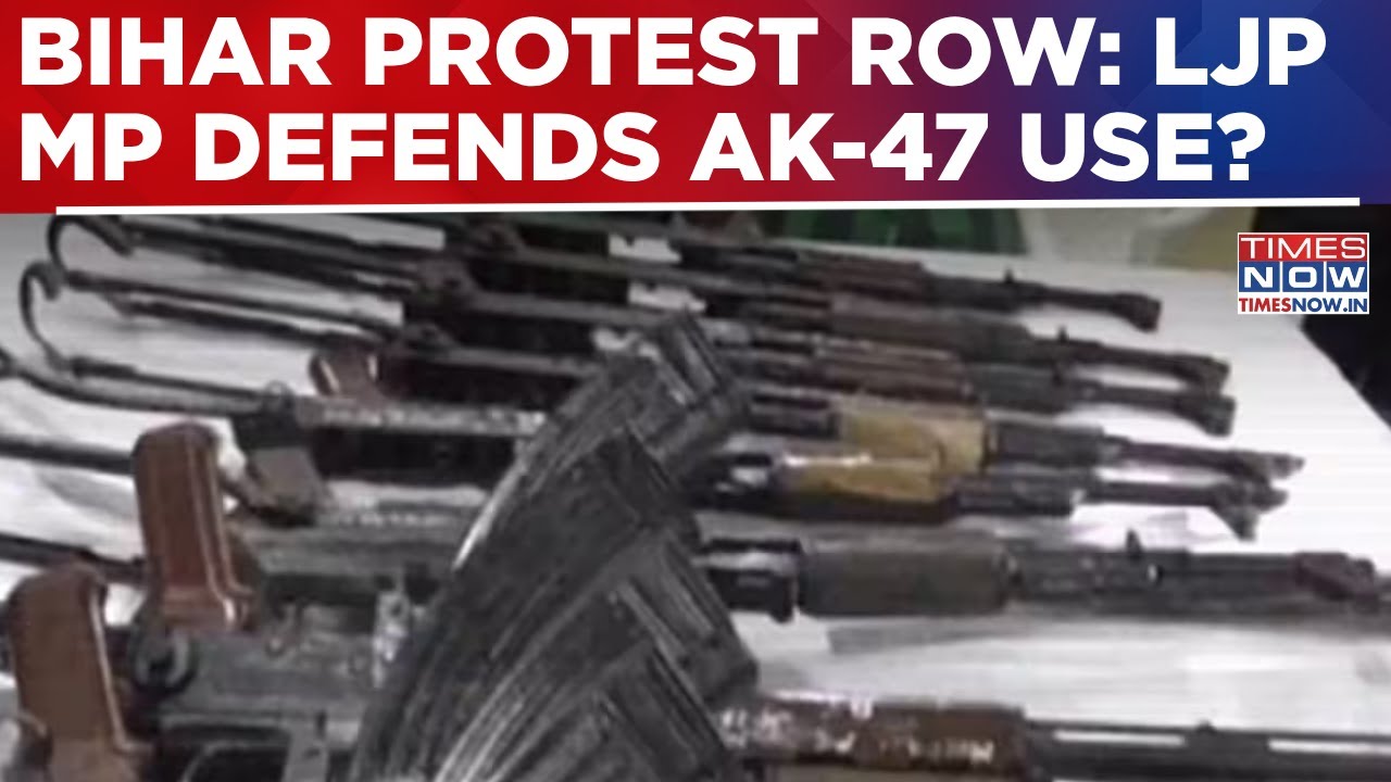 BIHAR Protest Row: AK-47 Use On Students Justified? LJP MP Defends Police Action, Says...