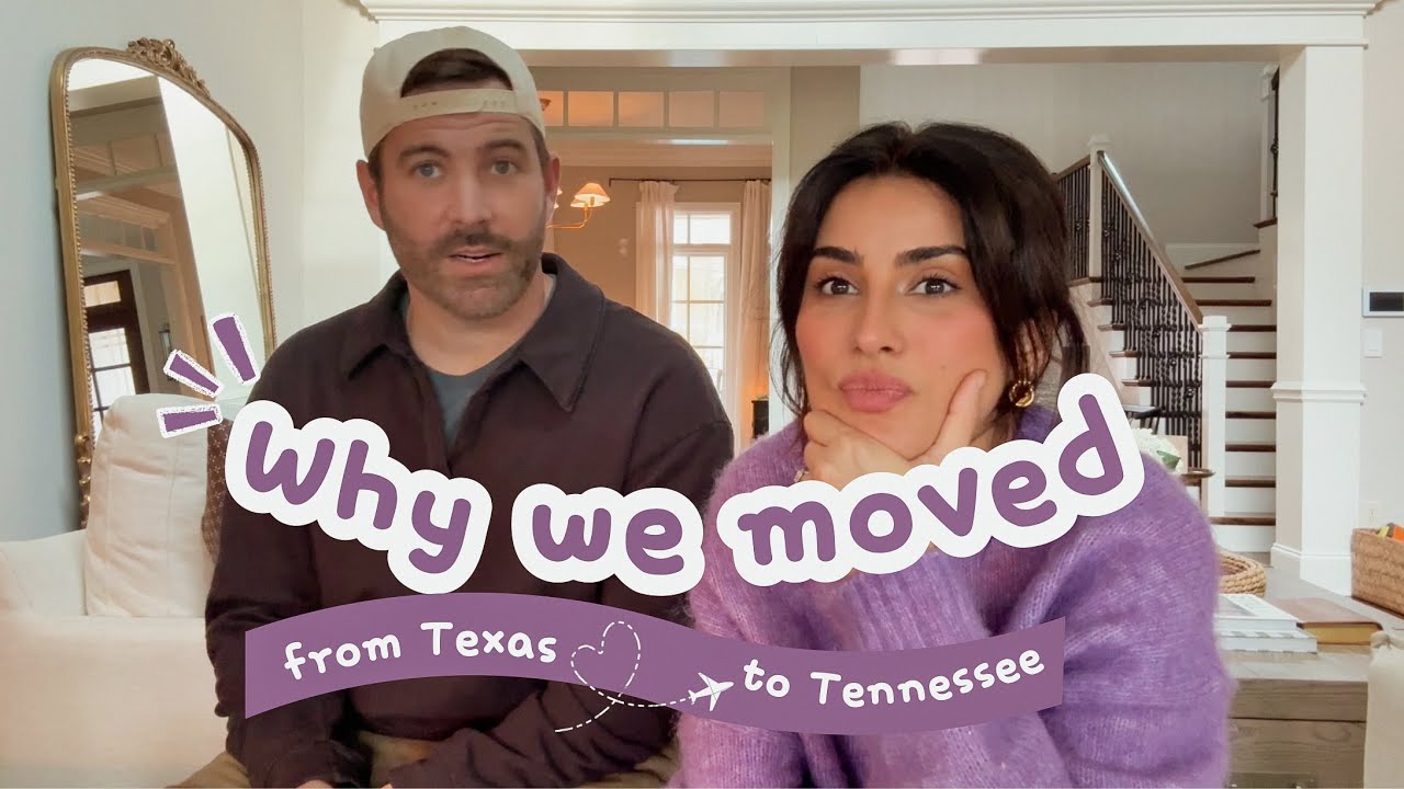Why We Moved from Texas to Tennessee 💛