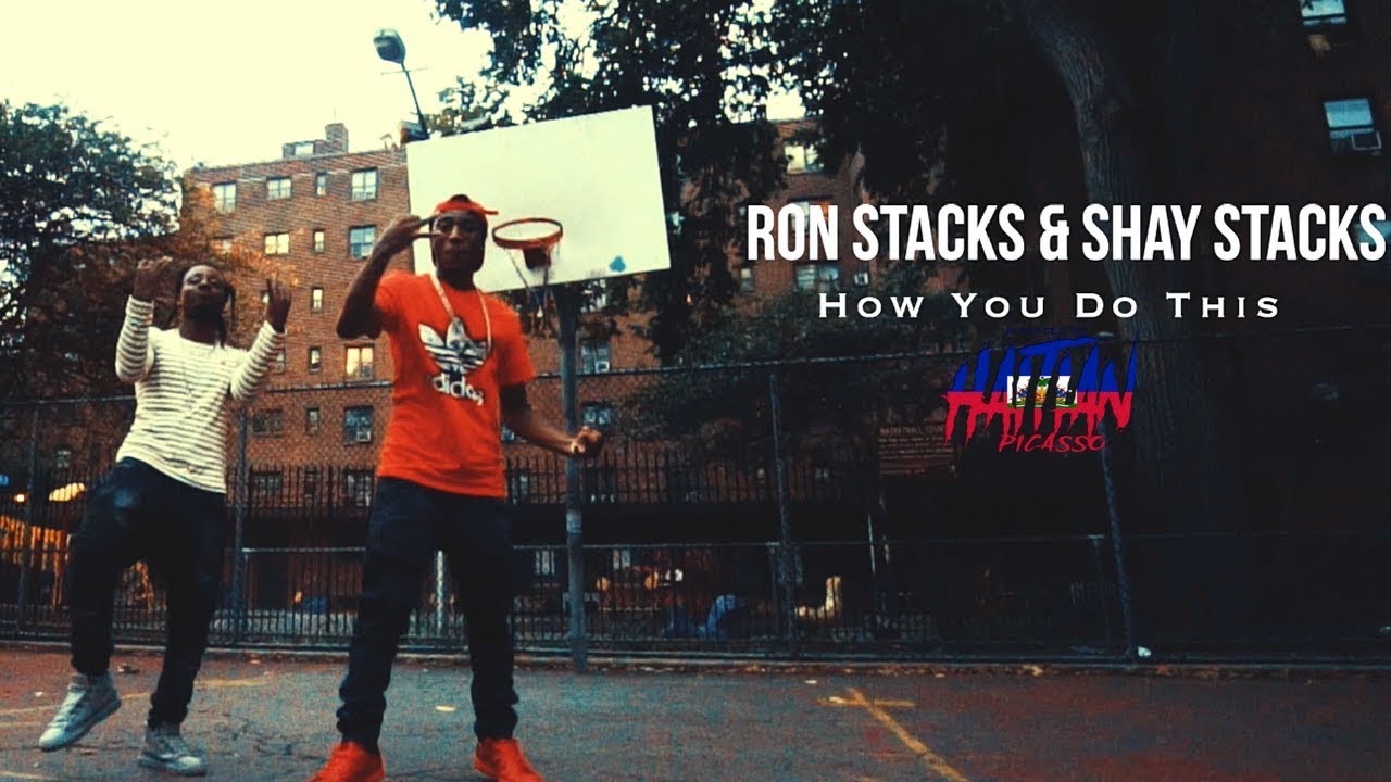 Ron Stacks & Shay Stacks - How You Do This | Directed By @HaitianPicasso