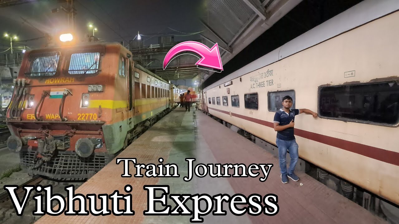 Howrah-Prayagraj Rambag Vibhuti Express Train Journey Vlog In 3rd AC | Vibhuti Express full Journey