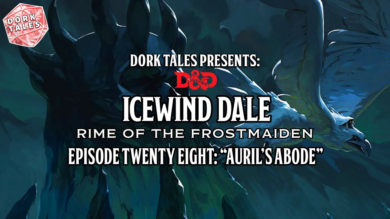 Rime of the Frostmaiden | Episode 28: Auril's Abode | Dungeons & Dragons Actual Play