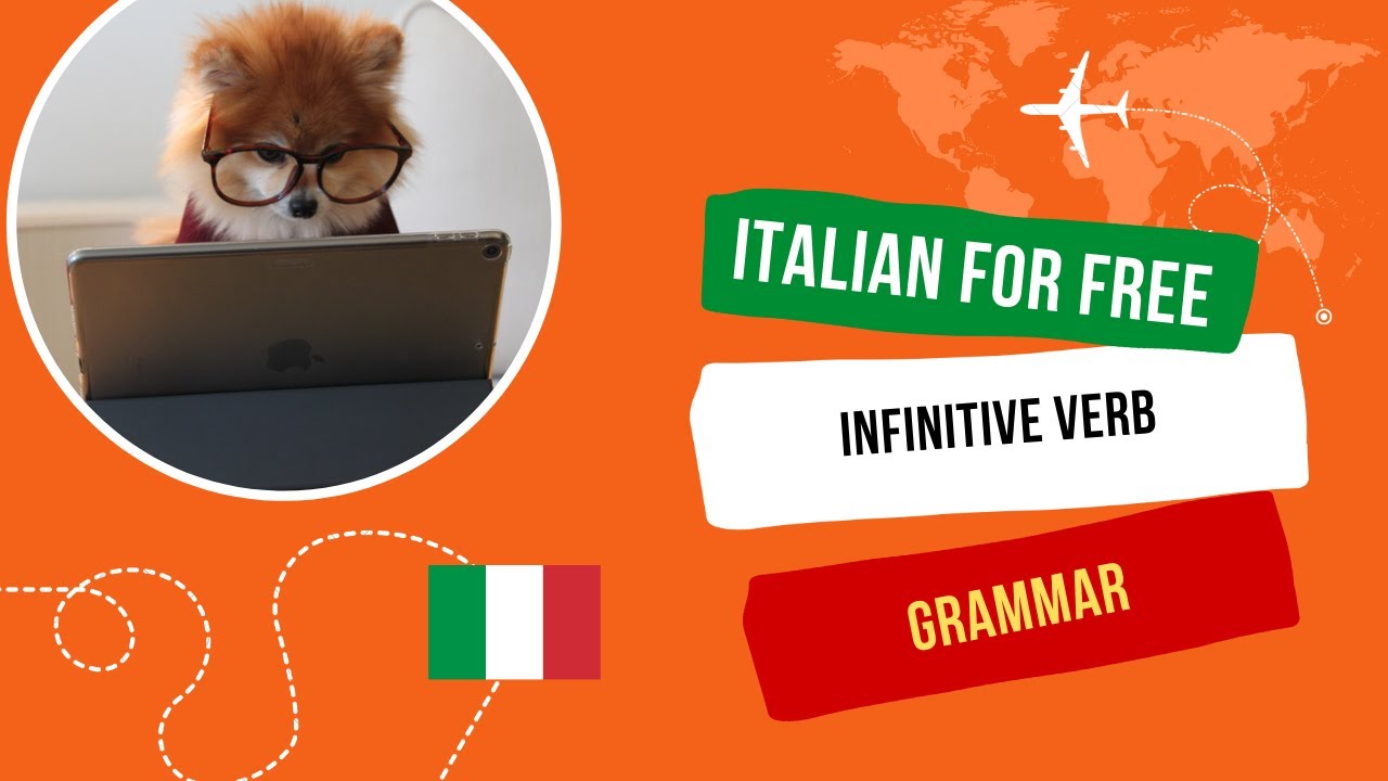 [Learn Italian For Free] - The Infinitive Mood