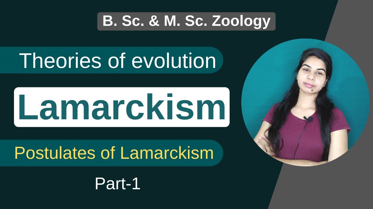 Theories of evolution || Lamarckism || Evolution || B. Sc. & M. Sc. Zoology