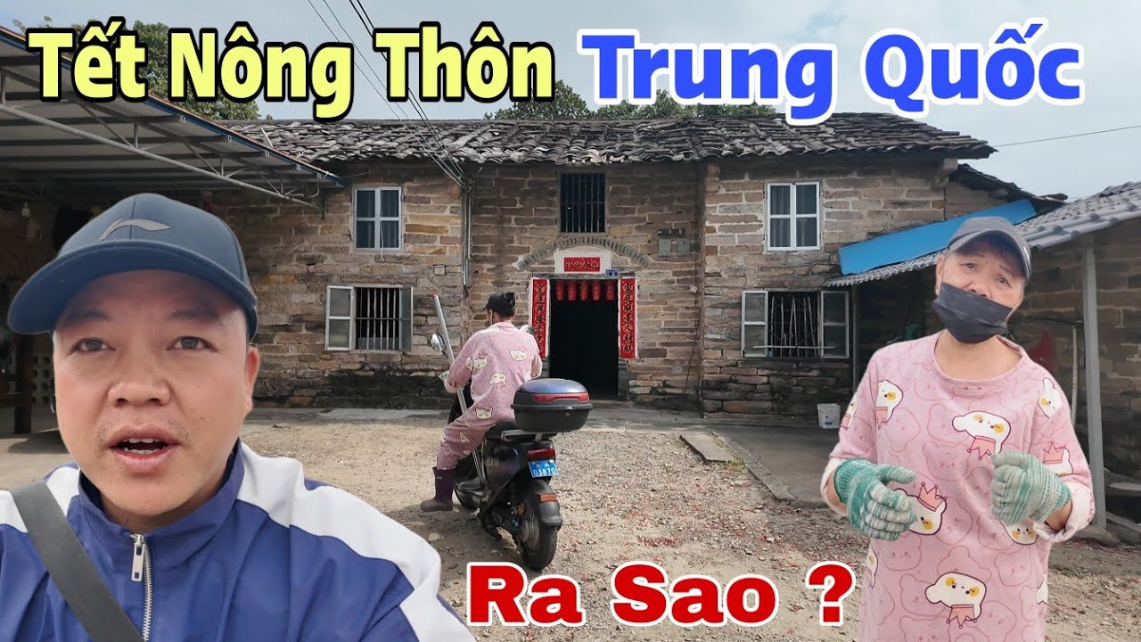 Tết Ở Nông Thôn Trung Quốc Các Cô Việt Nam Ra Sao ?