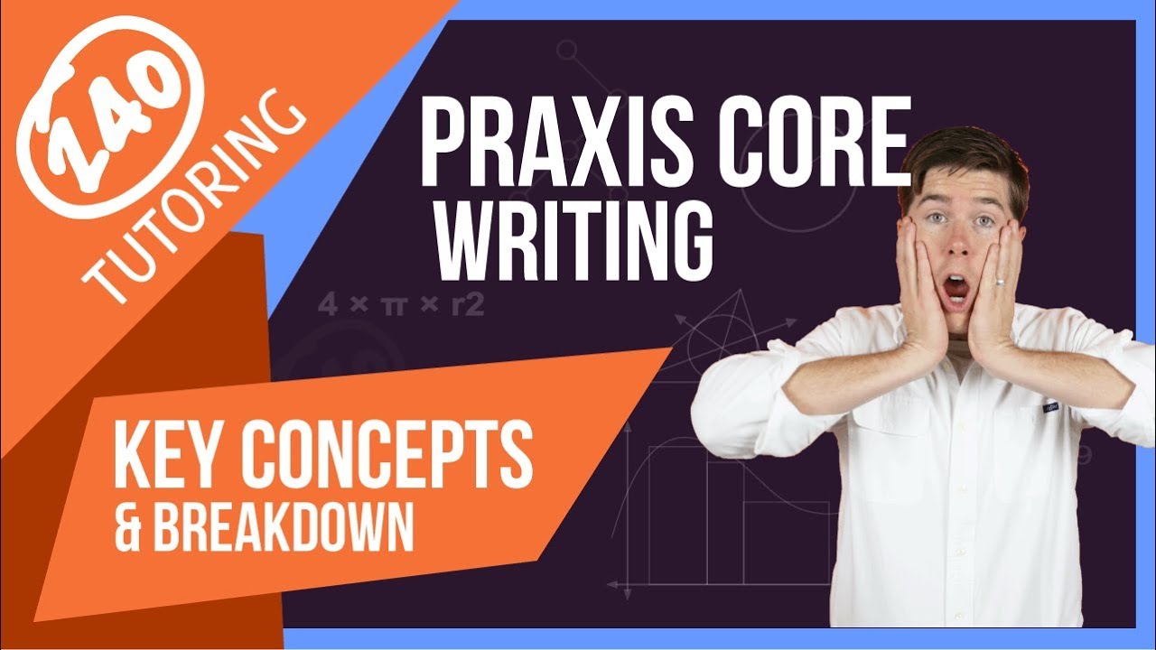 Практические вопросы и руководство по подготовке к экзамену PRAXIS CORE по письму [Обновлено]