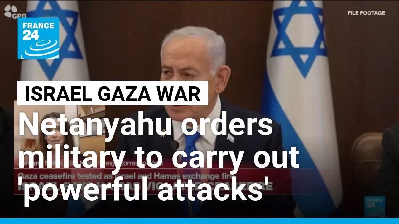 Israeli planes strike Gaza City after Netanyahu orders 'powerful attacks' &bull; FRANCE 24 English