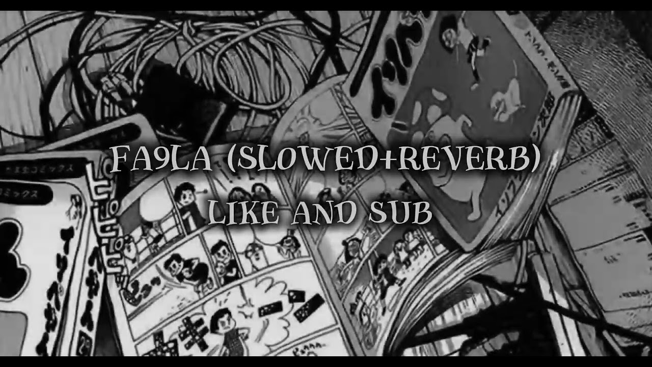 FA9LA (Slowed+Reverb) 