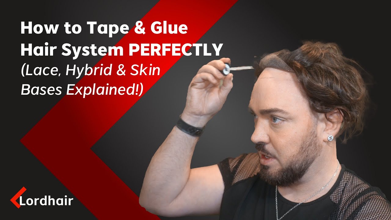 How to Tape & Glue a Hair System PERFECTLY (Lace, Hybrid & Skin Bases Explained!)