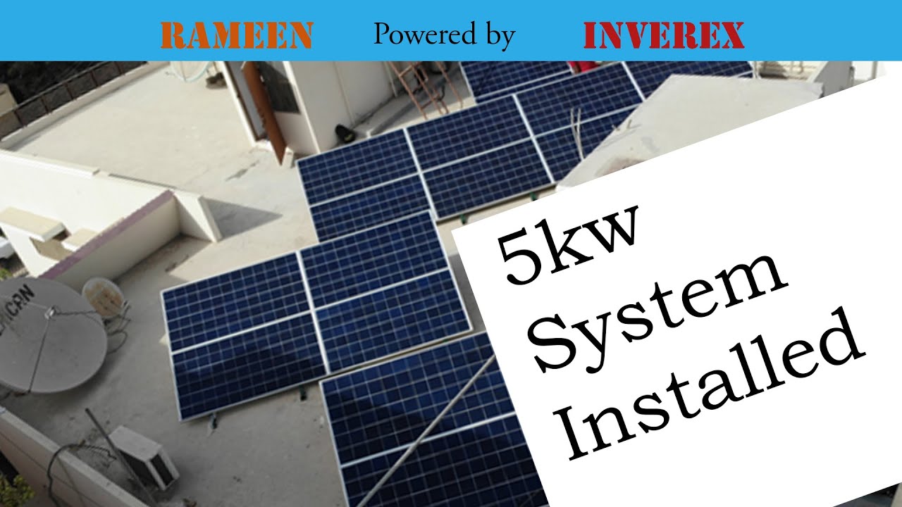 5kw System Installed by Team Rameen Solar Powered by INVEREX