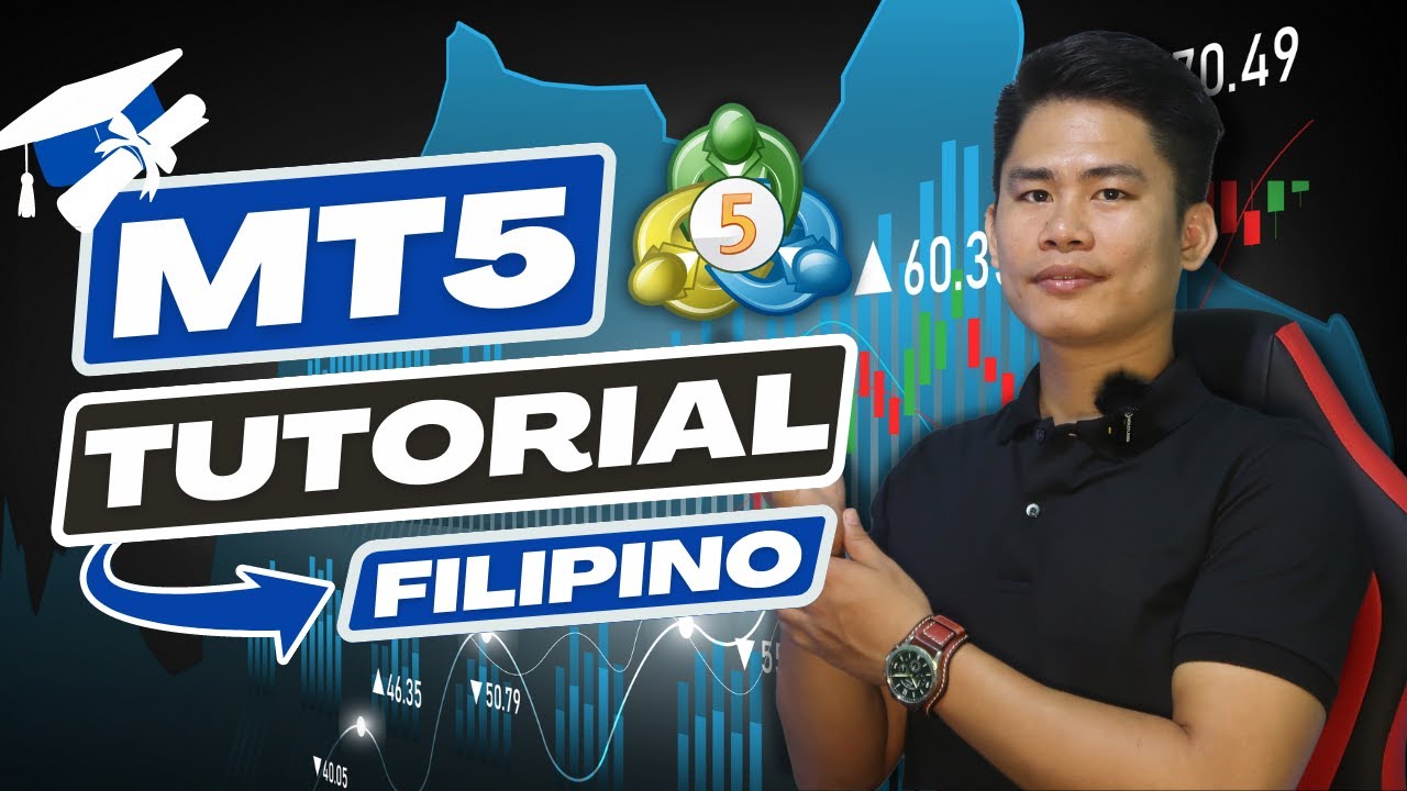 MetaTrader 5 Tagalog Tutorial For Beginners