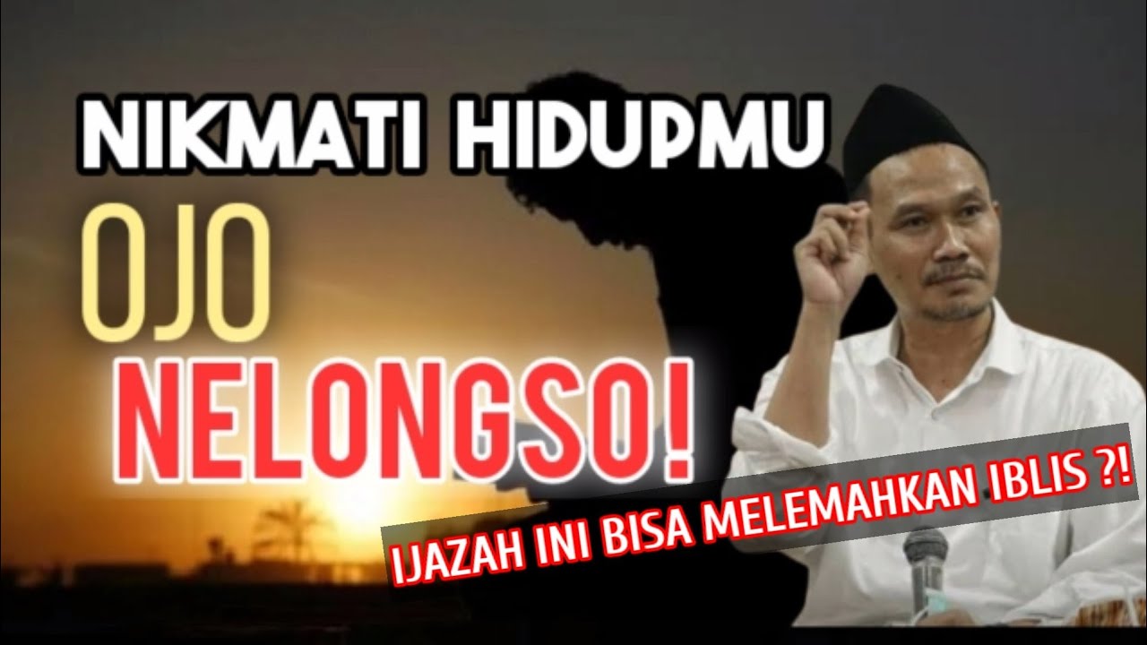 GUS BAHA || NIKMATI HIDUPMU.. JANGAN NELONGSO! @Ngaji Gus Baha82