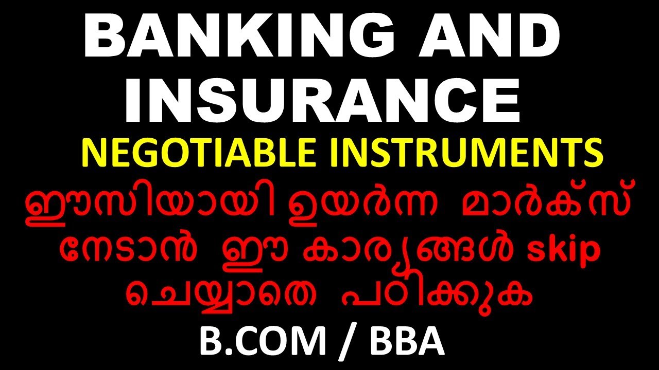 BANKING AND INSURANCE |CALICUT UNIVERSITY |NEGOTIABLE INSTRUMENT |PART 1|BCOM |4TH SEMESTER
