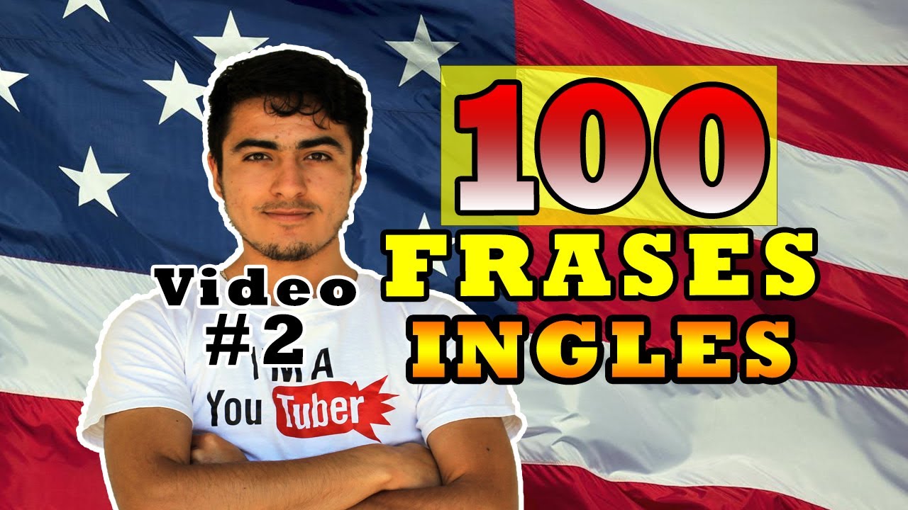 100 Frases Muy Usadas en EEUU por los Gringos | Aprender Ingles con Alan