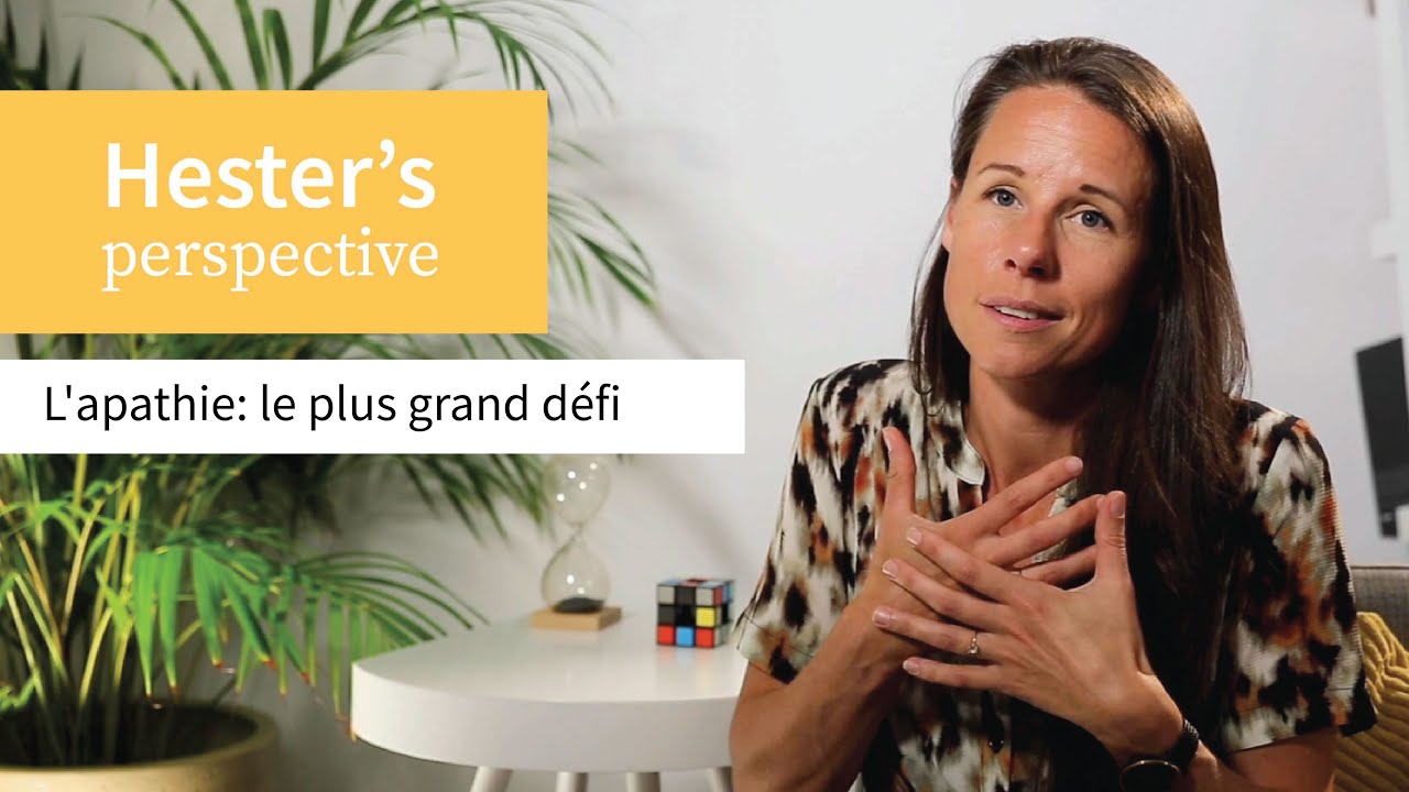 Hester's perspective 2 : L'apathie, le plus grand défi des troubles cognitifs
