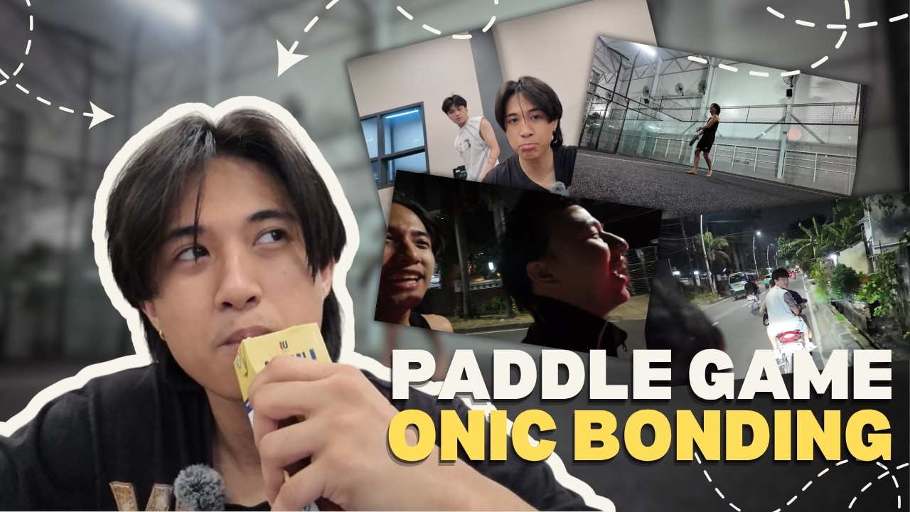 KELRA VLOG | INSIDE ONIC INDO TEAM BONDING WITH PADDLE GAME