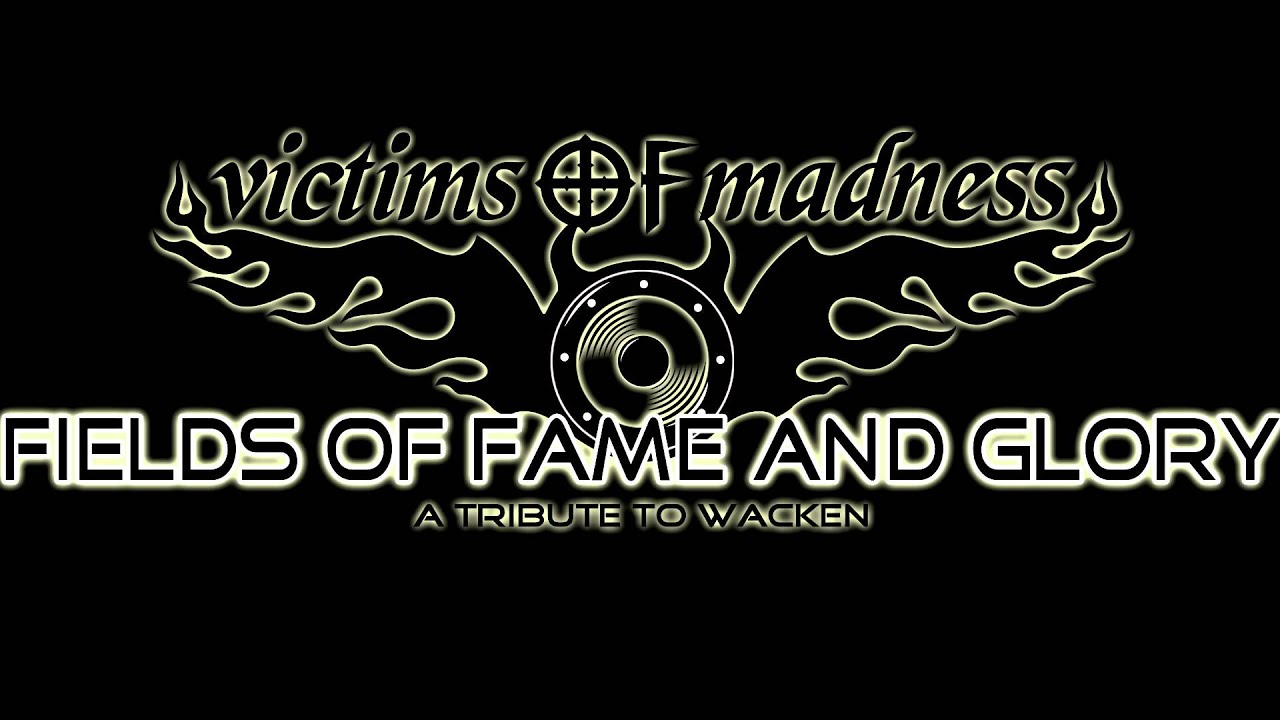 Victims of Madness - Fields of Fame and Glory
