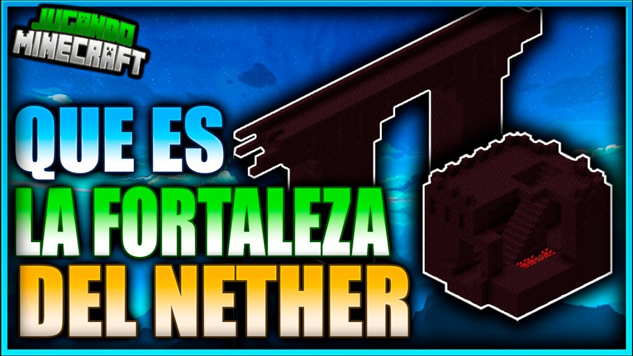 QUE ES LA FORTALEZA DEL NETHER Y COMO ENCONTRARLA  - JUGANDO MINECRAFT Ep 40