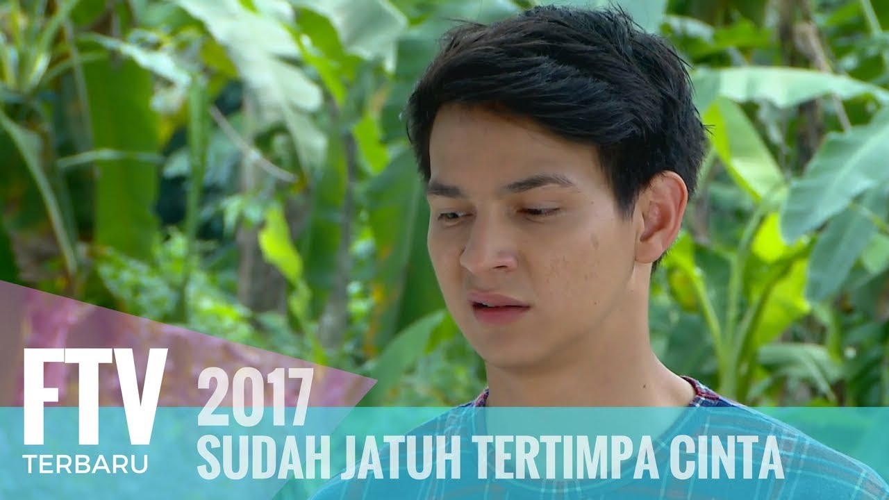 FTV Marcell Darwin & Cut Beby Tshabina - Sudah Jatuh Tertimpa Cinta