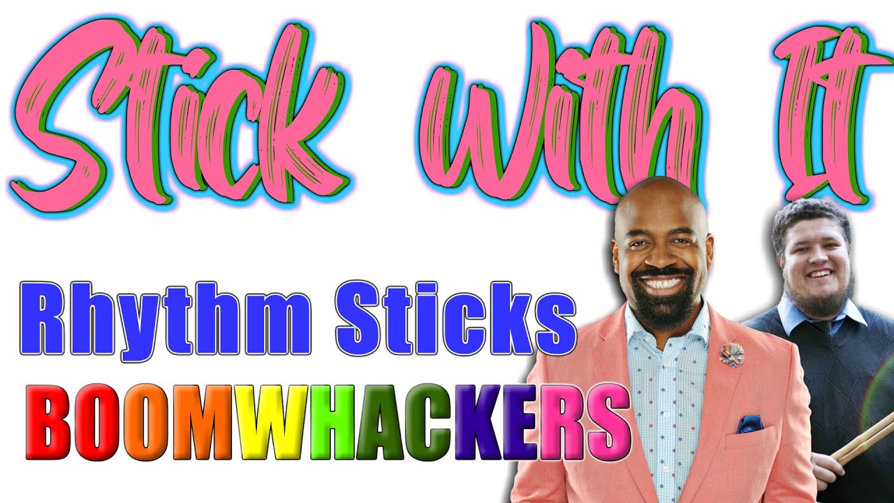 Stick With It featuring F. Willis Music | Rhythm Sticks & Boomwhackers