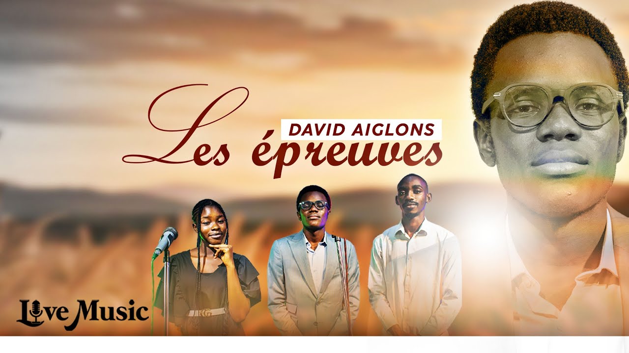 LES EPREUVES | DAVID PARADOXE AIGLON [GOSPELCROSS LIVE MUSIC]