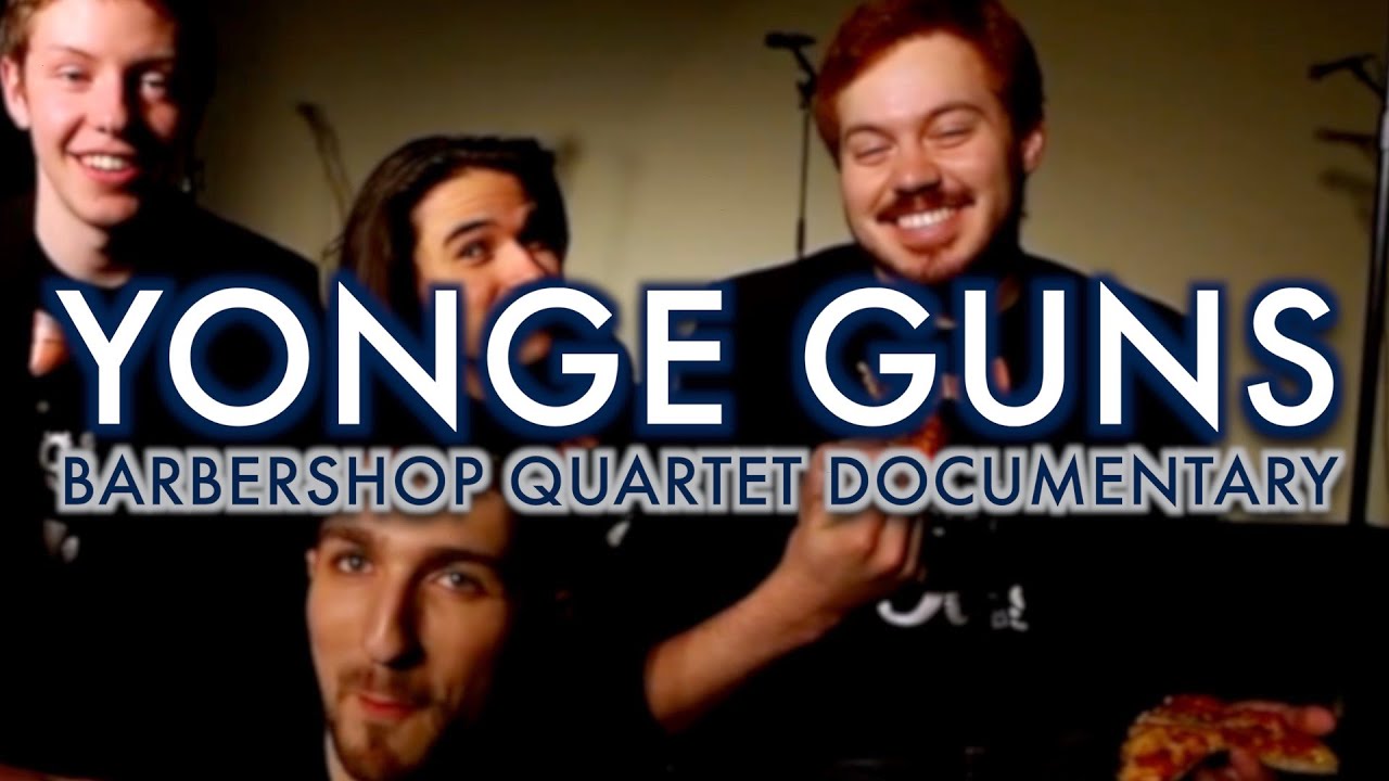 Barbershop Quartet Singing Documentary | Yonge Guns