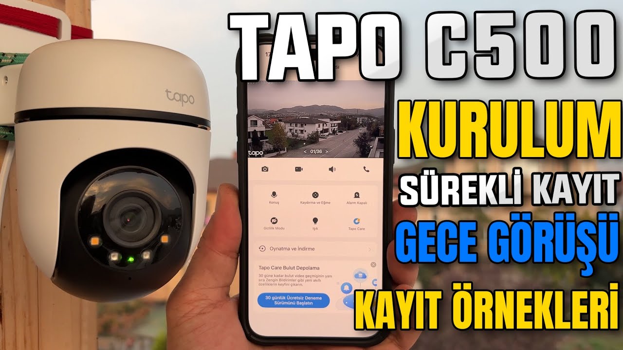 Tapo C500 Hakkında Her Şey: Kutu Açılışı, Uygulama Kurulumu ve 7/24 Kayıt Ayarları