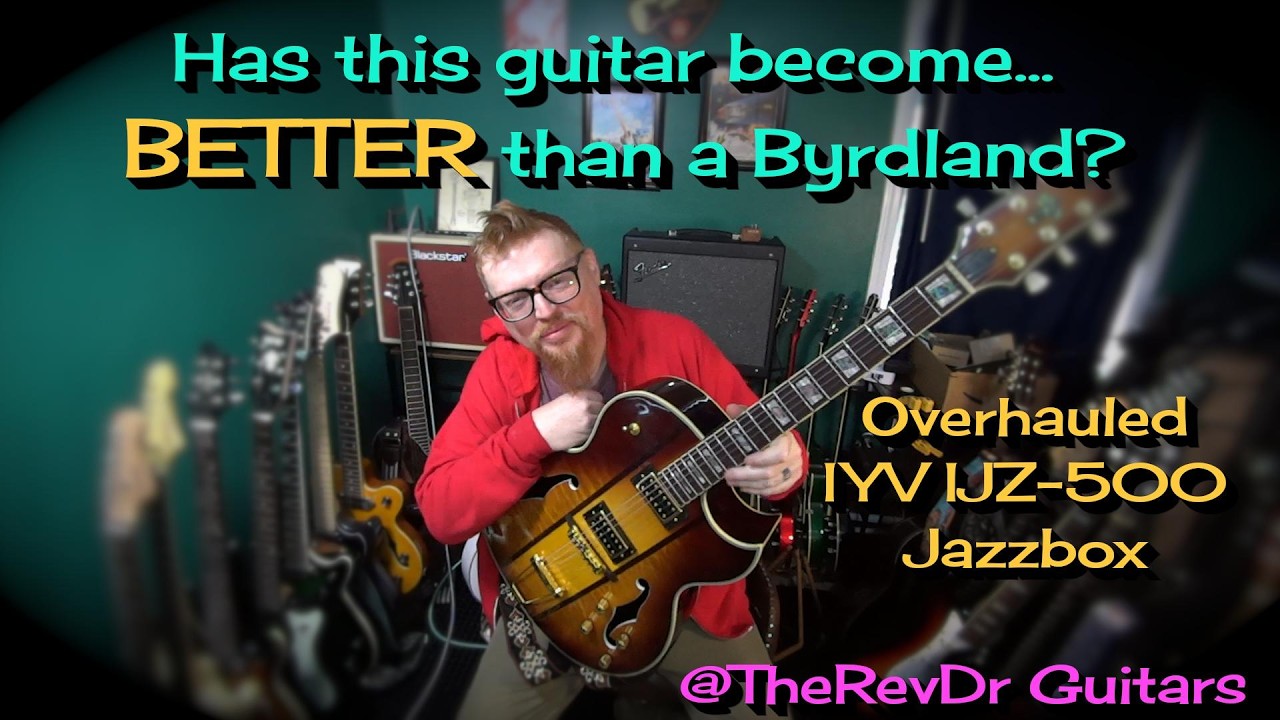 Has this guitar become... BETTER than a Byrdland? IYV IJZ-500 Gibson style jazz guitar