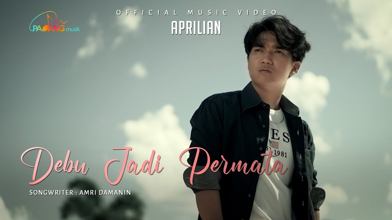 Aprilian - Debu Jadi Permata (Official Music Video)