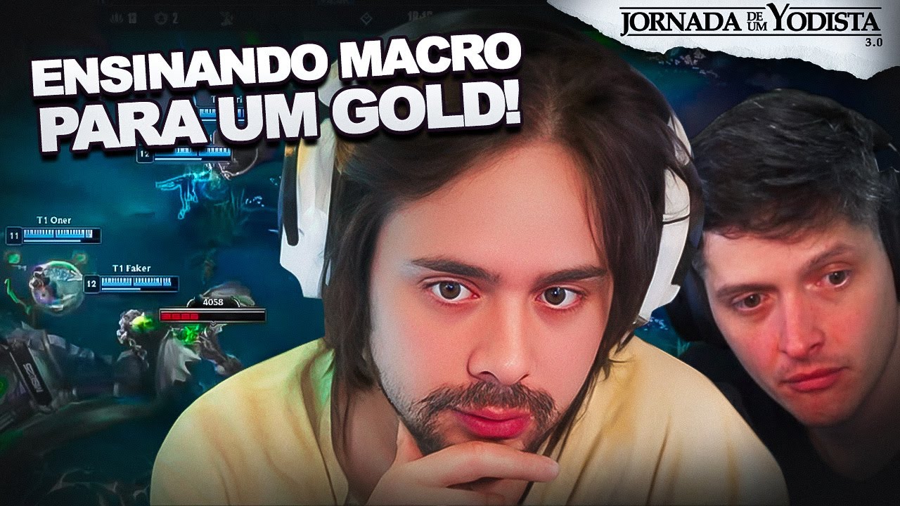 EXPLICANDO MACRO PARA UM GOLD | JORNADA DE UM YODISTA 3.0 (EP 09)