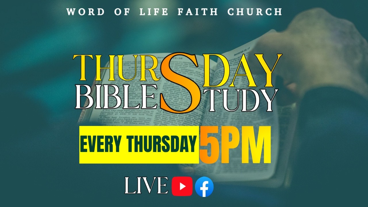 THURSDAY BIBLE STUDY  || 19TH FEBRUARY 2026