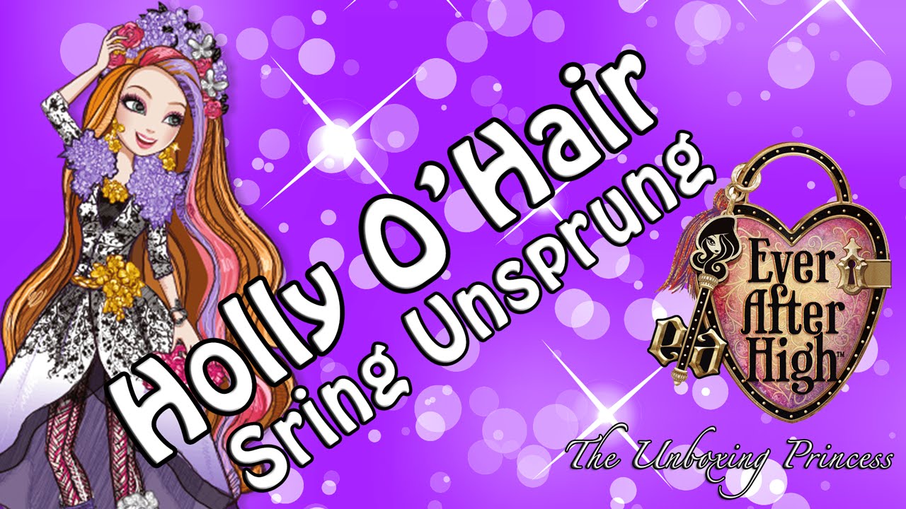 Holly O'Hair Spring Unsprung Ever After High Doll - Unboxing and Review