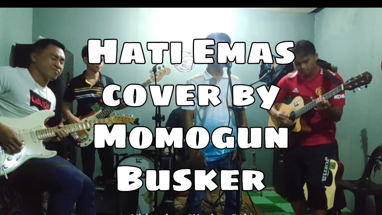 Hati Emas - M.Nasir ( cover by Momogun Busker )