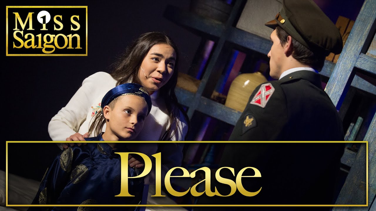 Miss Saigon Live- Please